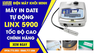 Máy in date Linx 5900 - Xuất xứ Anh Quốc chính hãng | Tốc độ in cực cao