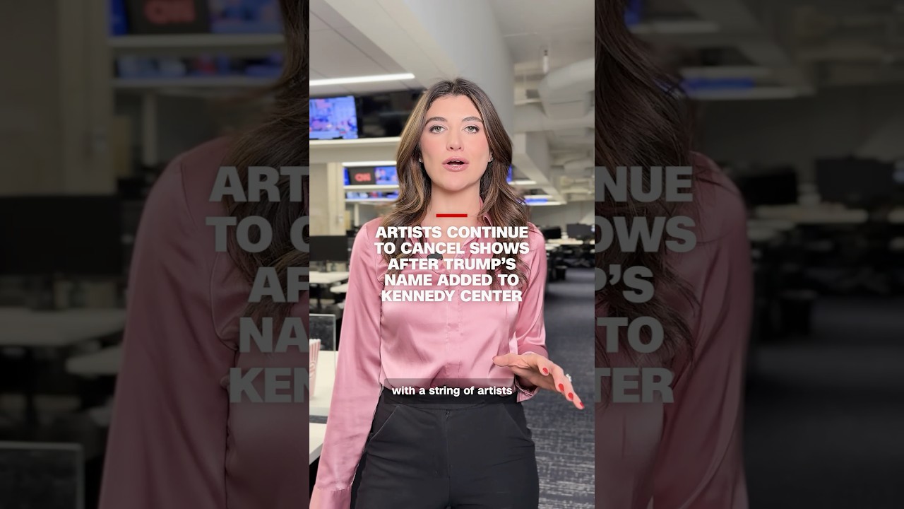 Artists continue to cancel shows after Trump’s name added to Kennedy Center