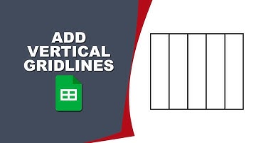 how to add vertical gridlines in google sheets
