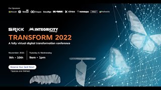TRANSFORM 2022 Day One - Event Of The Year By SRKK & Integricity Technology