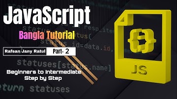 JavaScript Conditions in Bangla | If Else & Ternary Operator Explained | JS বাংলা টিউটোরিয়াল(Part 2)