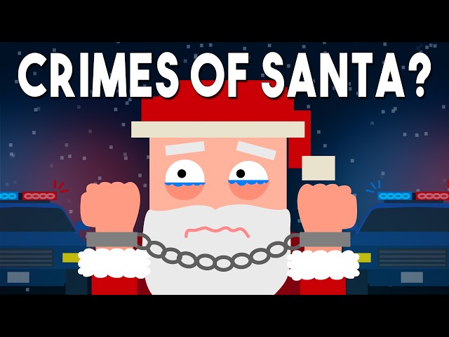 Should We Arrest Santa on Christmas? 🎅🚔