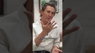 Matthew McConaughey on Glass Half Full