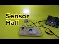 Sensor de Efecto Hall: Que es y cómo se Usa