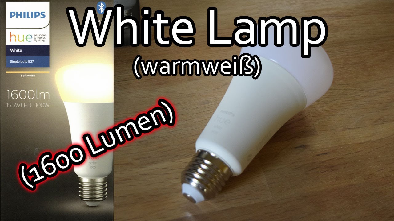 Philips Hue White Lamp (1600 Lumen) mit der Hue Bridge verbinden und