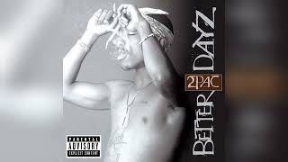 2Pac – Better Dayz feat. Ronald Isley (Clean Version)