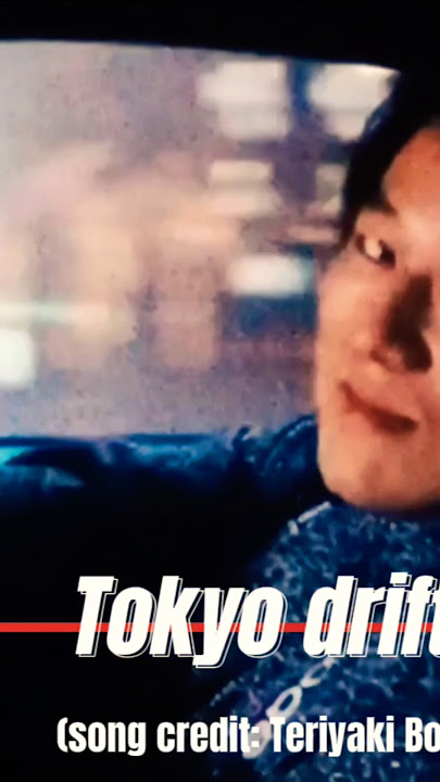 #Tokyo drift (song credit: teriyaki boys)