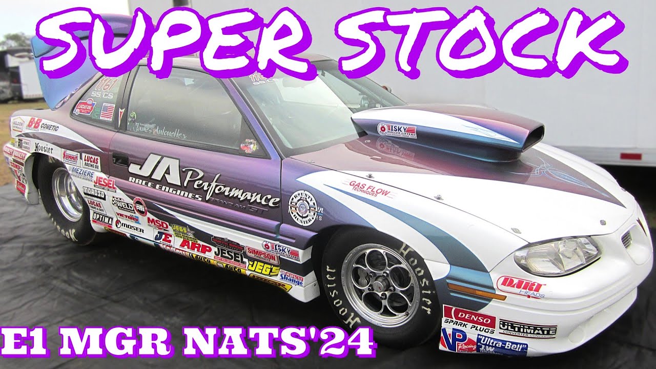SUPER STOCK E1 MGR NATIONALS'24