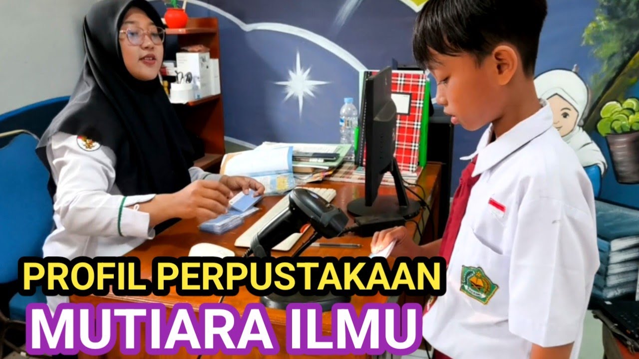 PROFIL PERPUSTAKAAN MUTIARA ILMU || MIN 2 BATANG 