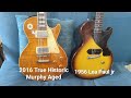 ヴィンテージとマーフィーエイジド比較(1956 Lea Paul jr & 2016 True Historic Murphy Aged)