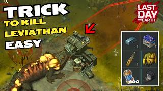 TRICK TO KILL LEVIATHAN EASY NEW UPDATE 1.51 Last Day on Earth