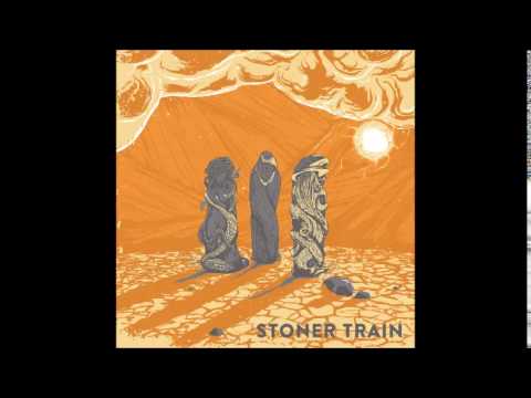 Stoner Train — Stoner Train - Down The Road
