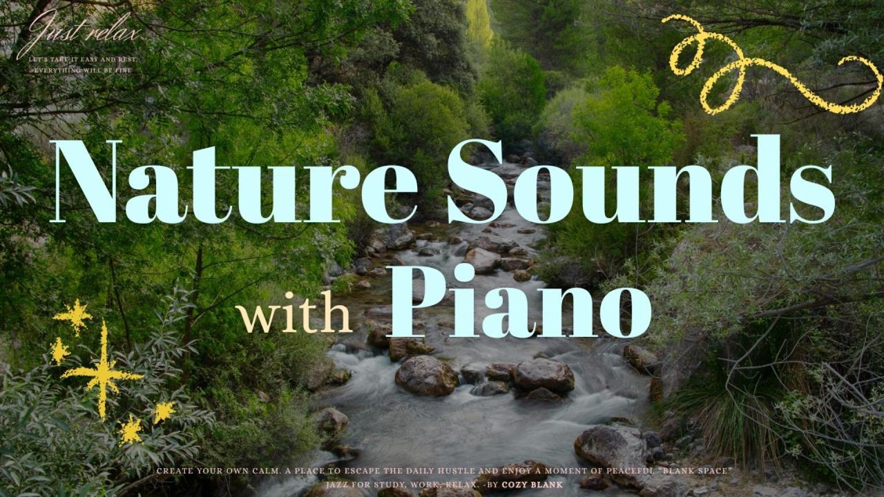 【環境音】Nature Sounds with Piano 🌿 Stream & Relaxation Melodies | 清らかな水の音とジャズ。集中できる自然音ピアノBGM