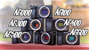 Sony A6000 vs A6100 vs A6300 vs A6400 vs A6500 vs A6600: A Buying Guide