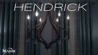 The Hendrick Collection by Maxim Lighting