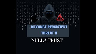 Advanced Persistent Threat II | Cyber Kill Chain | How to Protect your Organization from  APT Attack