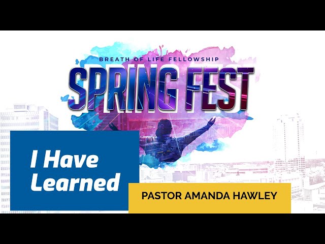I Have Learned - Pastor Amanda Hawley