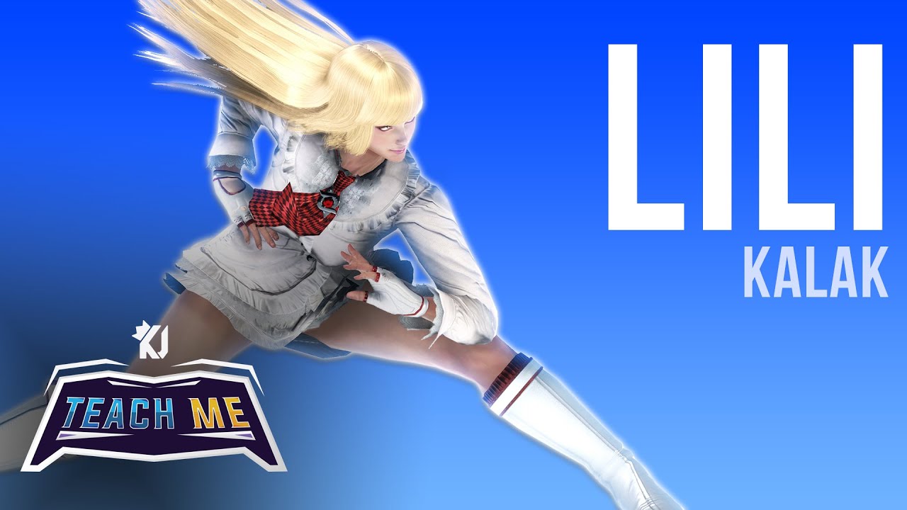 LILI Going UNDER The Radar? - TEKKEN 7 Teach Me [Ft. KALAK] - YouTube