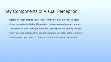 Key Components of Visual Perception | Lecture 12: Visual Perception