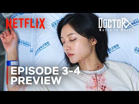 Doctor X: Mafia in White | Episode 3-4 Preview | Kim Ji Won | NETFLIX | ENG SUB