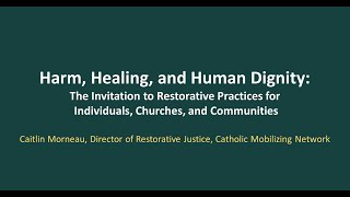 Harm, Healing, and Human Dignity with Caitlin Morneau