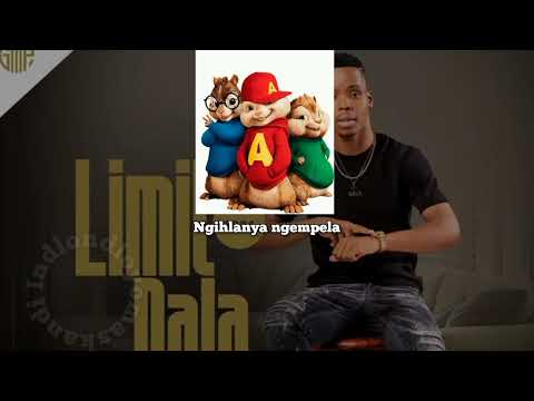 Ngihlanya ngempela by Limit Nala chipmunk addition