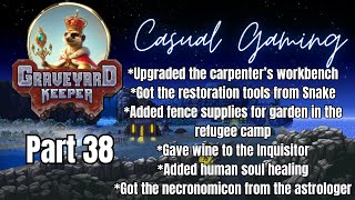 Graveyard Keeper (Casual Gaming) - Part 38 (Workbench, Restoration tool, Necronomicon)