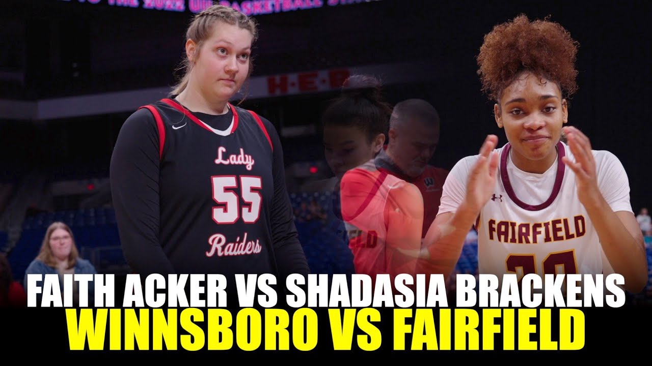 Fairfield vs Winnsboro 2021-22 3A Texas UIL Championship Game Shadasia
