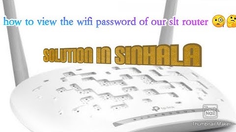 How to view your WiFi password on slt router and change password