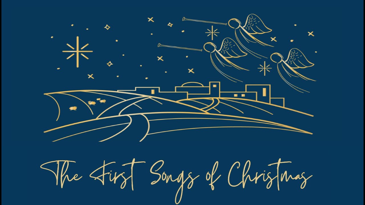The First Songs of Christmas