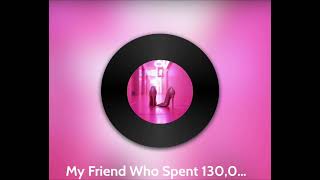 U - My Friend Who Spent 130,000 Yen on Sunday（Ver.Japanese 2）