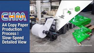 Watch the A4 Copy Paper Production Process in Detail at Slow Speed.From jumbo roll to packaging#chm