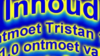 Tristan1.0 Naar 2.0