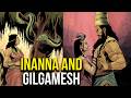 Inanna And Gilgamesh The Struggle For The Sacred Tree Sumerian Mythology Inanna And Gilgamesh The Struggle For The Sacred Tree Sumerian Mythology