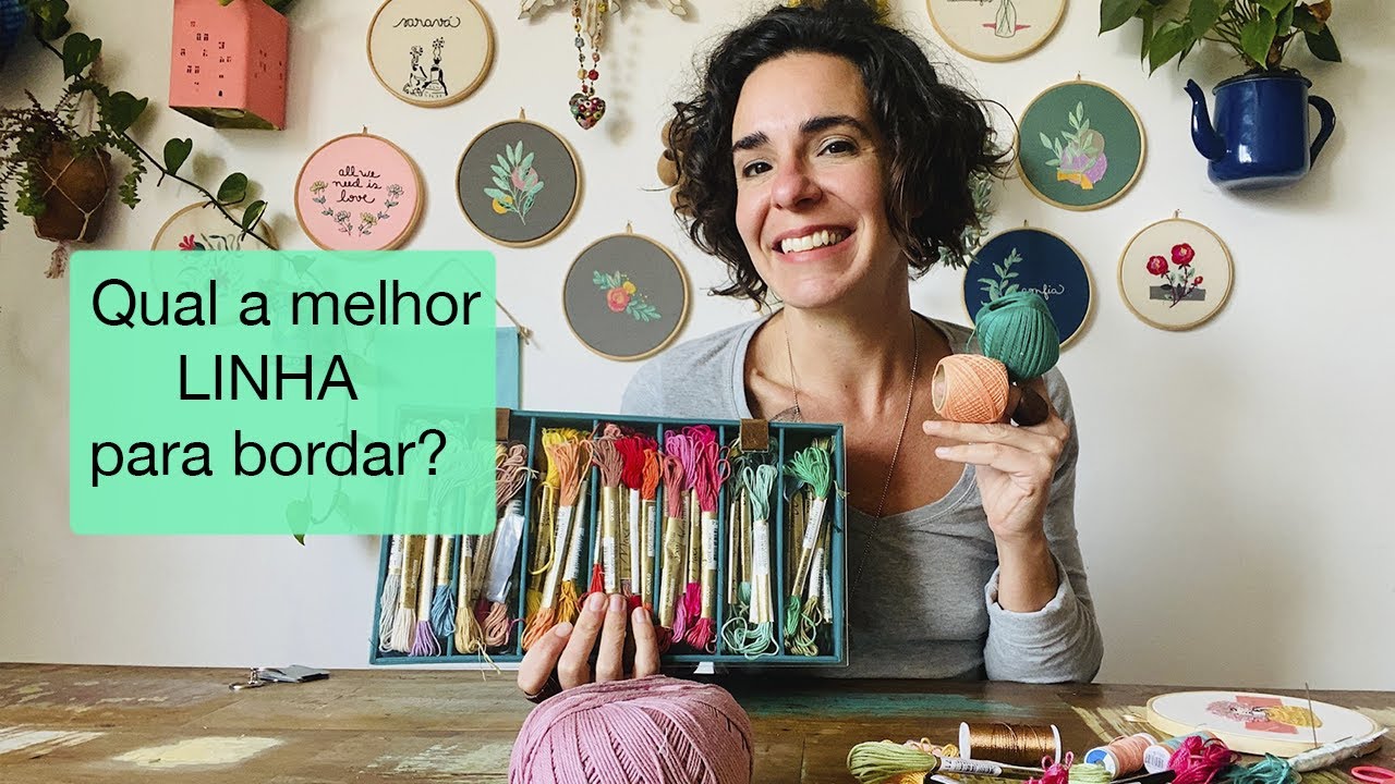 Qual a melhor linha para bordar?
