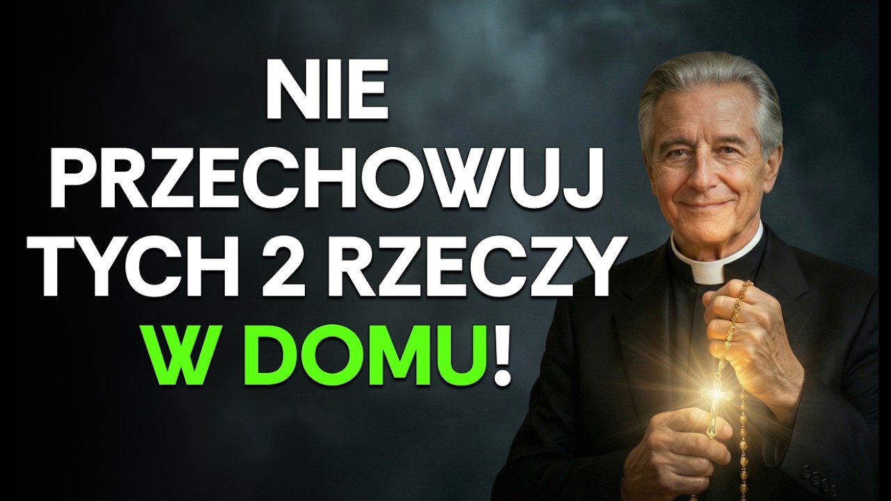 Chrześcijanin nie trzyma tych 2 RZECZY w domu!