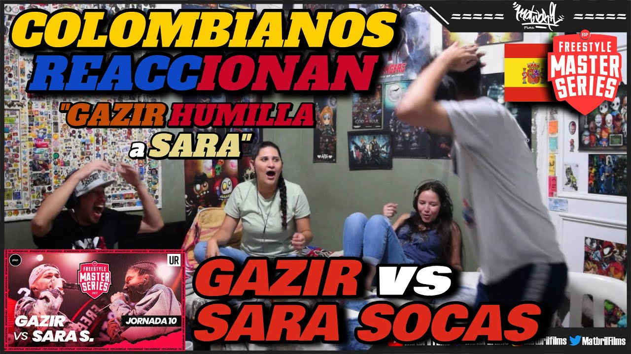 🔴 COLOMBIANOS REACCIONAN a GAZIR vs SARA SOCAS - La HUMILLACIÓN de GAZIR [FMS ESPAÑA J10]
