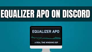 How To Use Equalizer Apo On Discord-2026 L Sm Tech