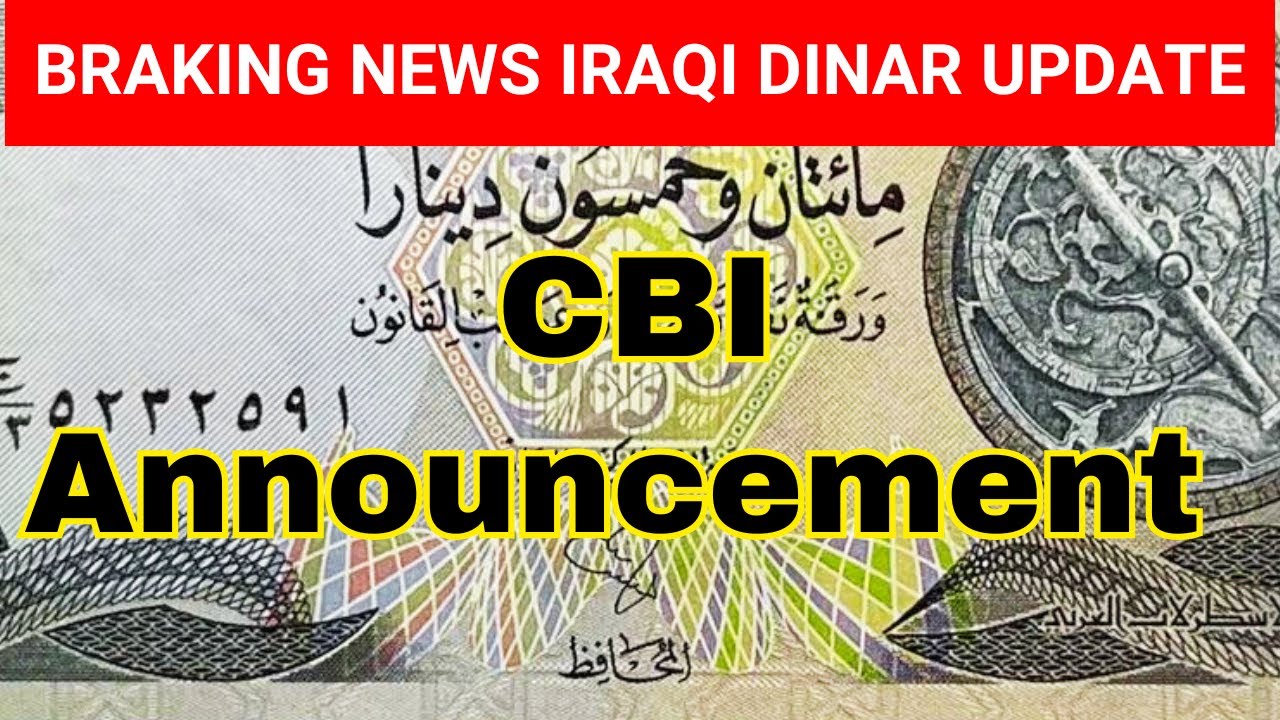 Iraqi dinar CBI Announcement Iraqi Dinar Latest Update/ IQD RV