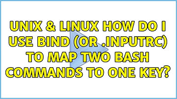 Unix & Linux: How do I use bind (or .inputrc) to map two bash commands to one key?