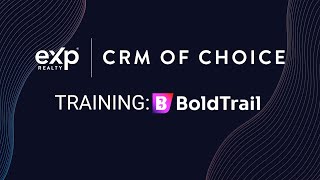 Getting Started with BoldTrail: Client Journey, Filters & Smart Campaigns | CRMOFCHOICE