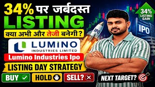 Lumino Industries IPO | Lumino IPO Listing Day Strategy | Lumino IPO Buy, Hold & Sell?