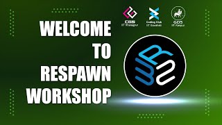 Welcome To Respawn Workshop | ReSpawn 2022 | CGS - IIT KGP