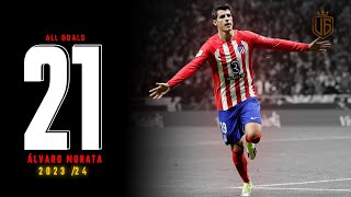 Álvaro Morata All 21 Goals 2023/24 | With Commentary - HD