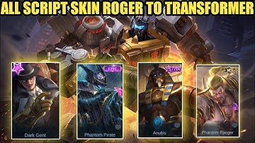 All Script Skin Roger To Transformer No Password | Full Effect Voice | Patch Terbaru