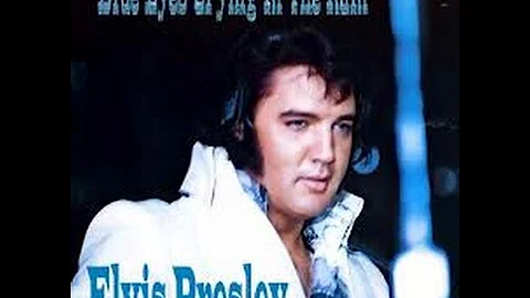 Elvis Presley - Blue Eyes Crying In The Rain - with lyrics