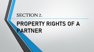 Famous Partnerships Chapter 2 Obligations of the Partners - Section 2. Property Rights Profile