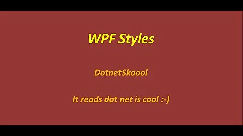 Styles In WPF