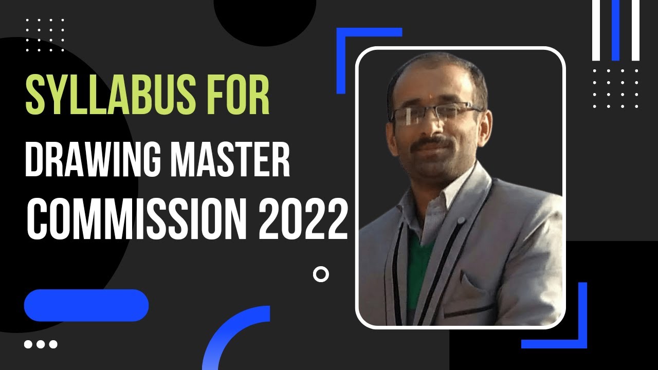 Syllabus for Drawing Master Commission 2022 HP DM commission 2022 Drawing Study B.S.Panwar