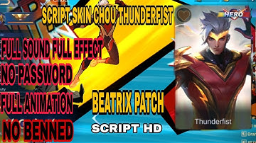 Chou hero skin script with full voice - thunderfist | full background & fixed Ultimate voice | MLBB